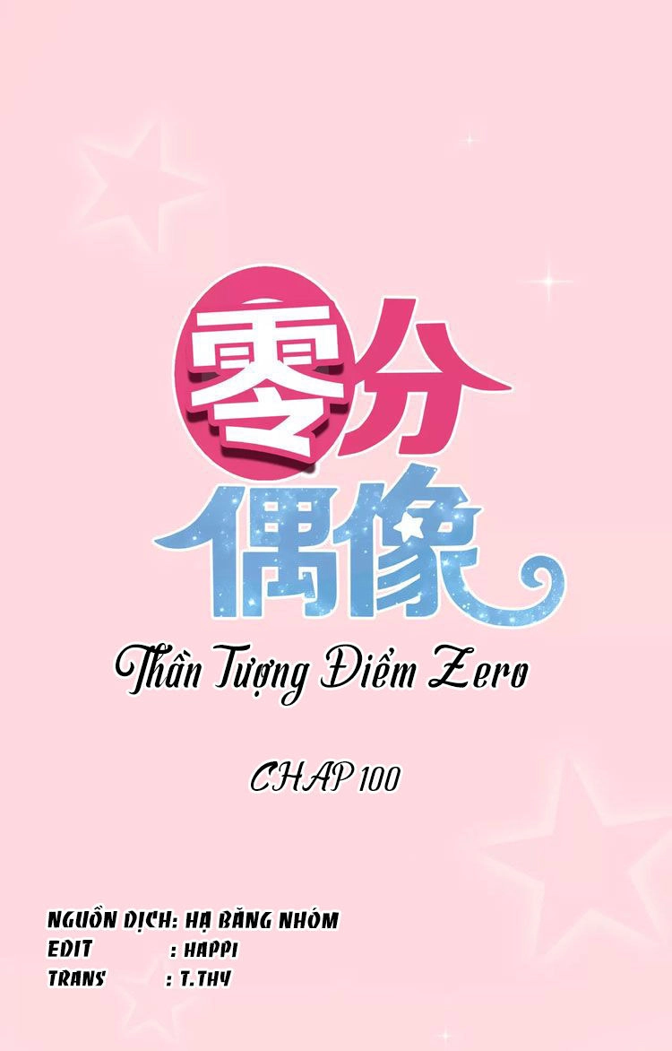 Thần Tượng Điểm Zero Chapter 100 - 3