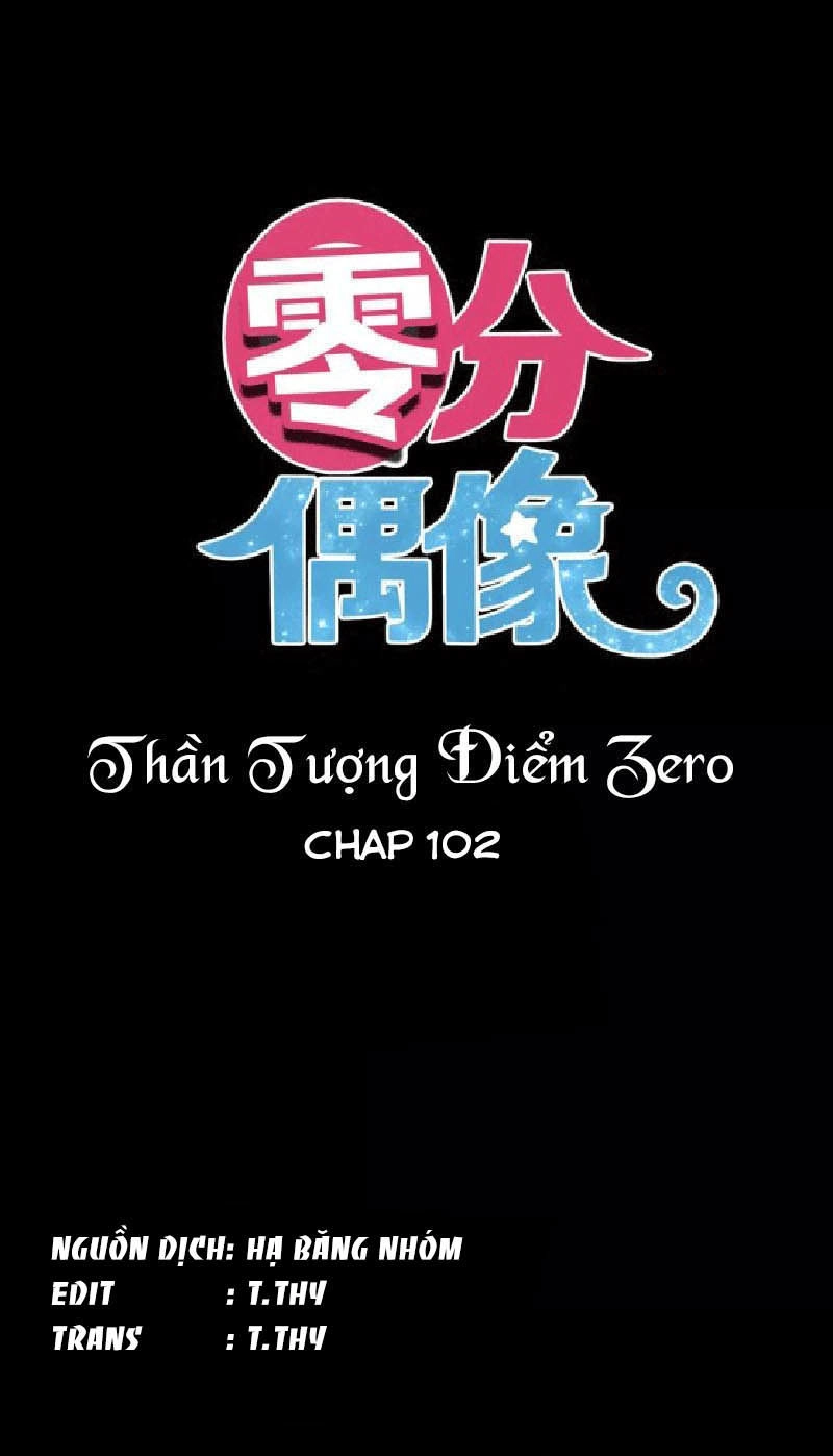 Thần Tượng Điểm Zero Chapter 102 - 3