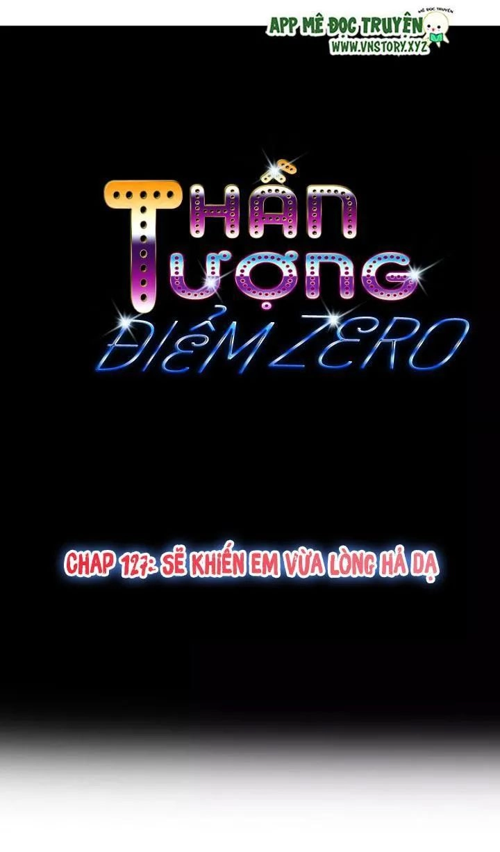 Thần Tượng Điểm Zero Chapter 127 - 1