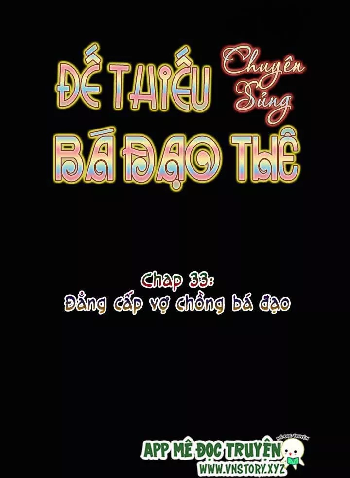 Đế Thiếu Chuyên Sủng Hắc Đạo Thê Chapter 33 - 6