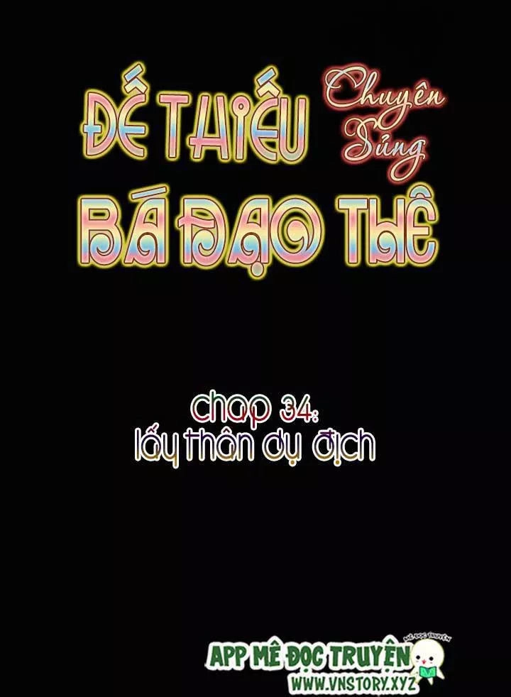 Đế Thiếu Chuyên Sủng Hắc Đạo Thê Chapter 34 - 7