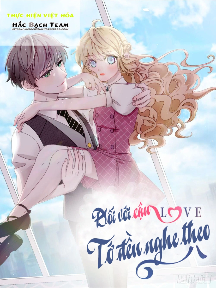 Đối Với Cậu, Tớ Đều Nghe Theo Chapter 3 - 1