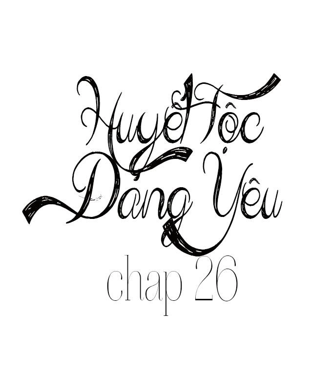 Huyết Tộc Đáng Yêu Chapter 28 - 2