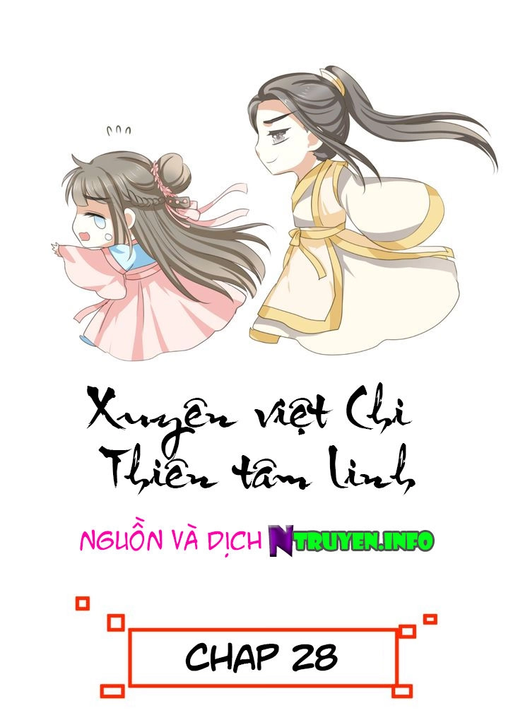 Xuyên Việt Chi Thiên Tâm Linh Chapter 28 - 1