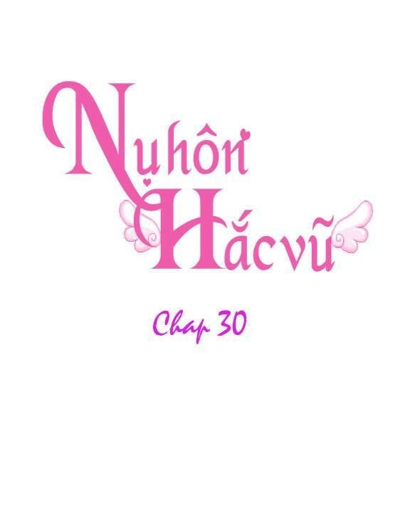 Nụ Hôn Hắc Vũ Chapter 30 - 1