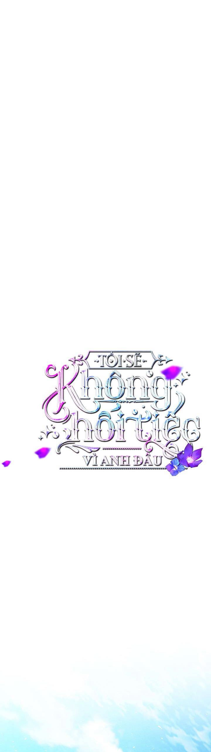 Tôi Sẽ Không Hối Tiếc Vì Anh Đâu Chapter 89 - 24