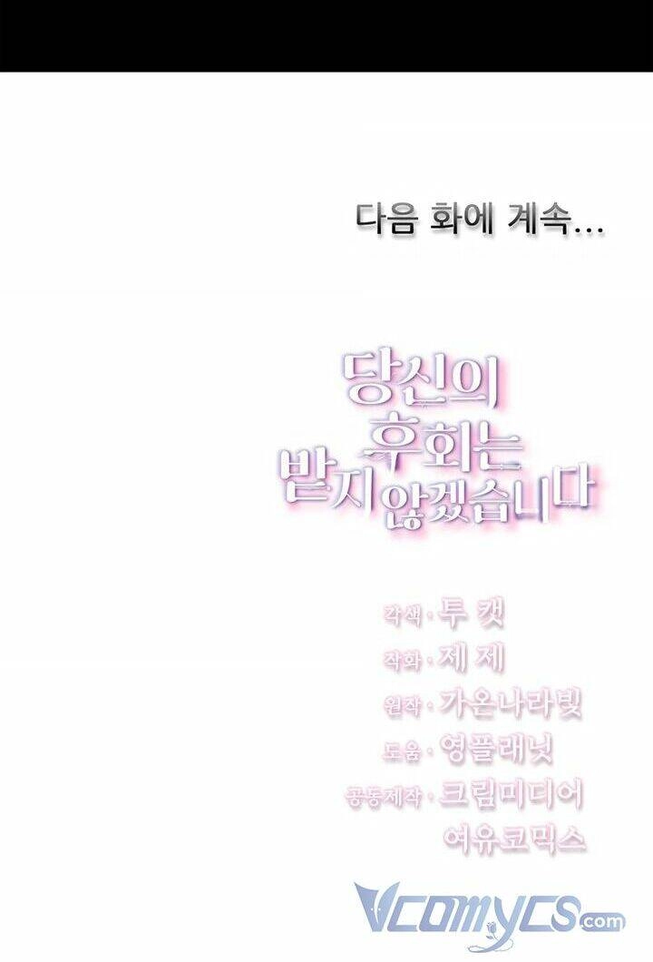 Tôi Sẽ Không Hối Tiếc Vì Anh Đâu Chapter 2 - 65