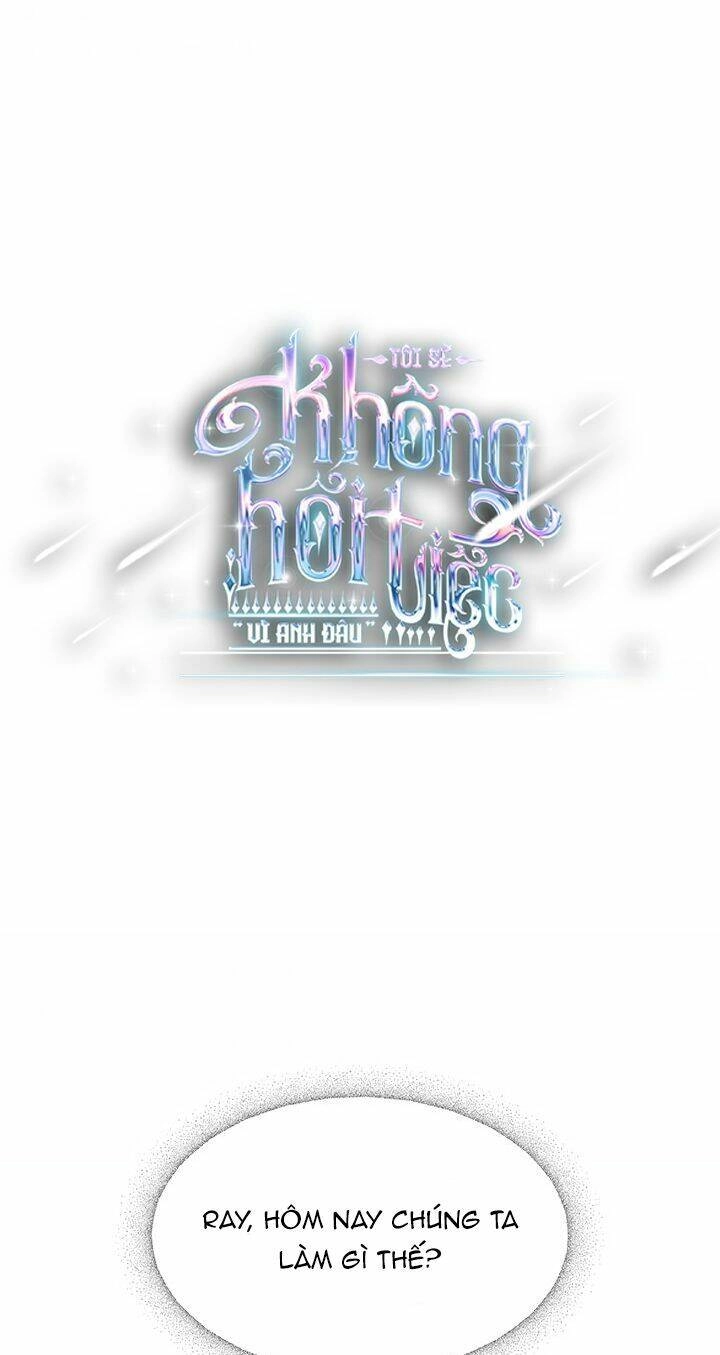 Tôi Sẽ Không Hối Tiếc Vì Anh Đâu Chapter 8 - 1