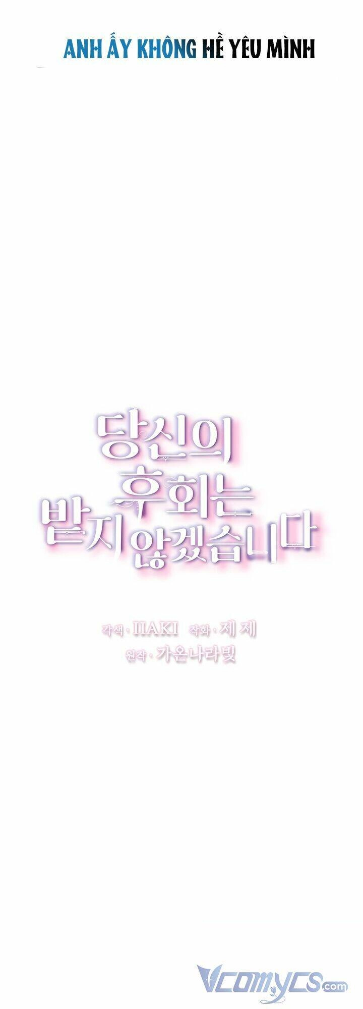 Tôi Sẽ Không Hối Tiếc Vì Anh Đâu Chapter 27 - 34