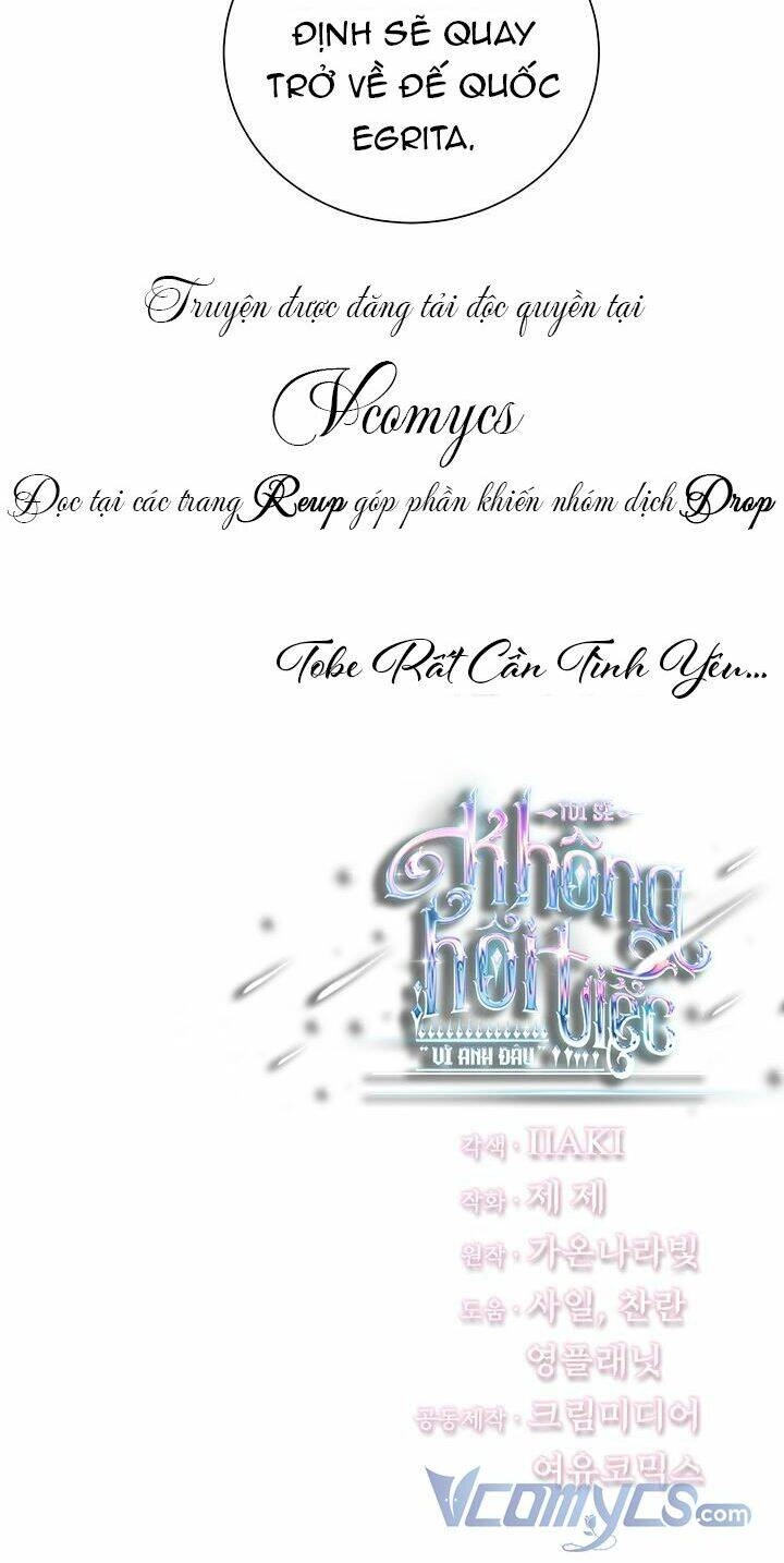 Tôi Sẽ Không Hối Tiếc Vì Anh Đâu Chapter 37 - 57