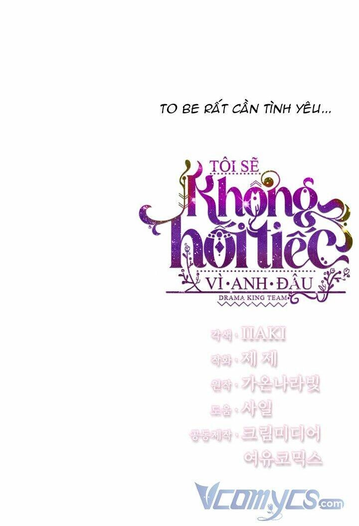 Tôi Sẽ Không Hối Tiếc Vì Anh Đâu Chapter 51 - 53