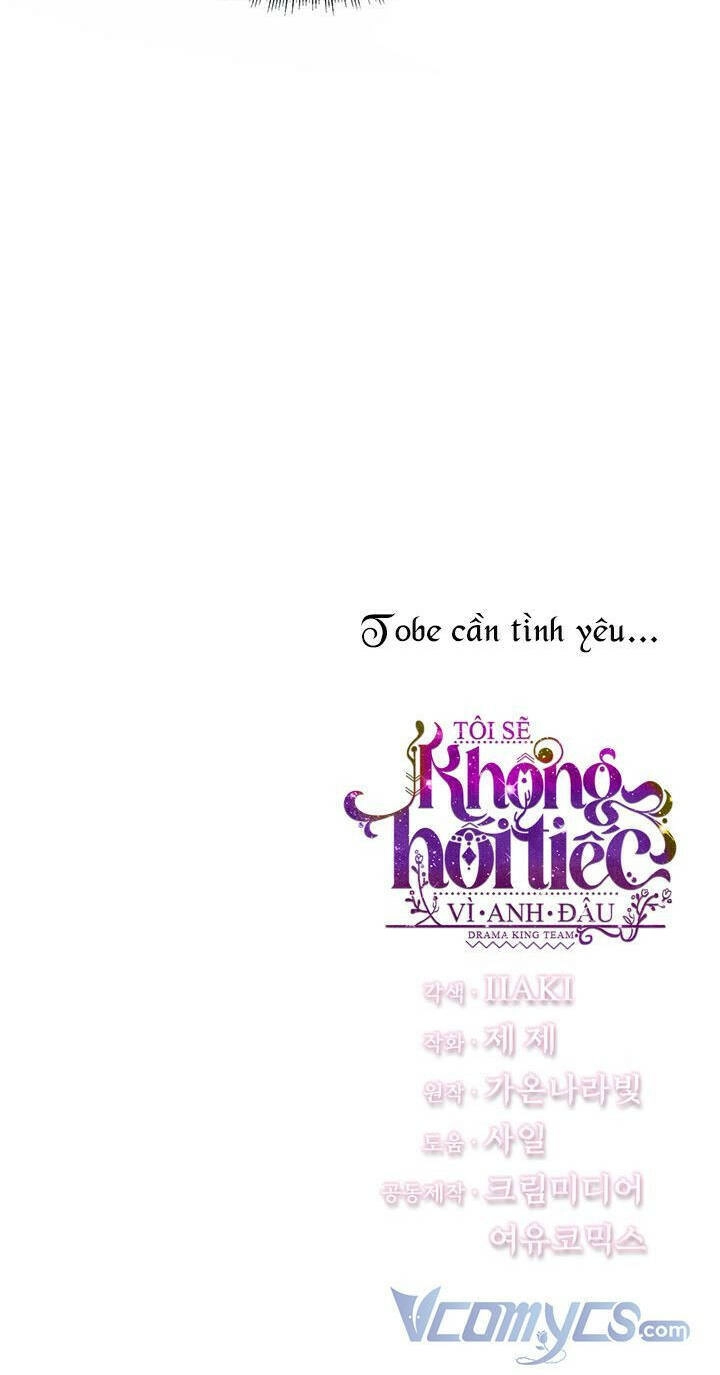 Tôi Sẽ Không Hối Tiếc Vì Anh Đâu Chapter 55 - 66