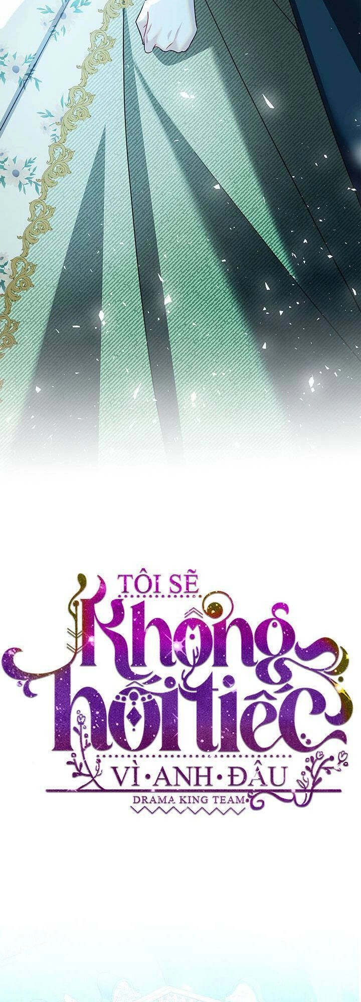 Tôi Sẽ Không Hối Tiếc Vì Anh Đâu Chapter 57 - 7