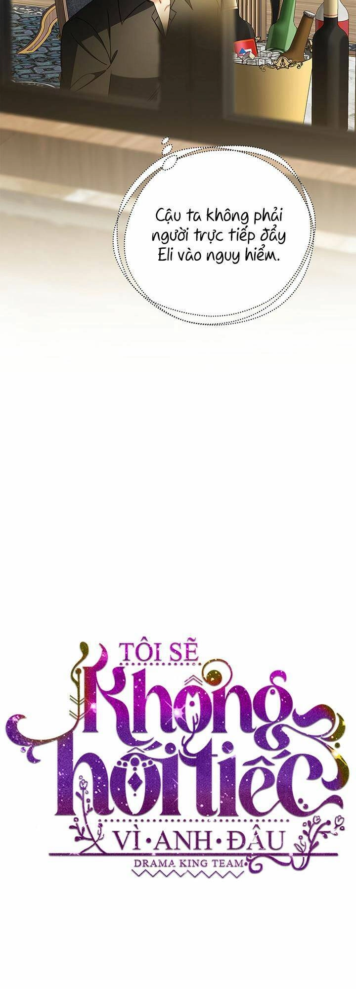 Tôi Sẽ Không Hối Tiếc Vì Anh Đâu Chapter 62 - 13