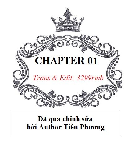 Hoàng Tử Của Tôi Rất Kỳ Quái Chapter 1 - 1