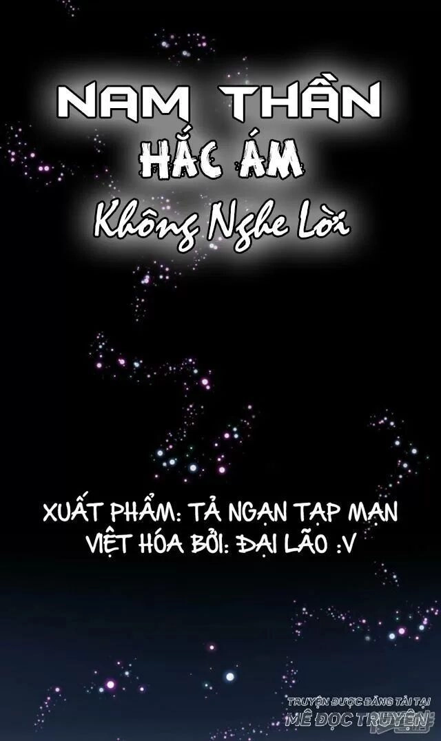 Nam Thần Hắc Ám Không Nghe Lời Chapter 12 - 1