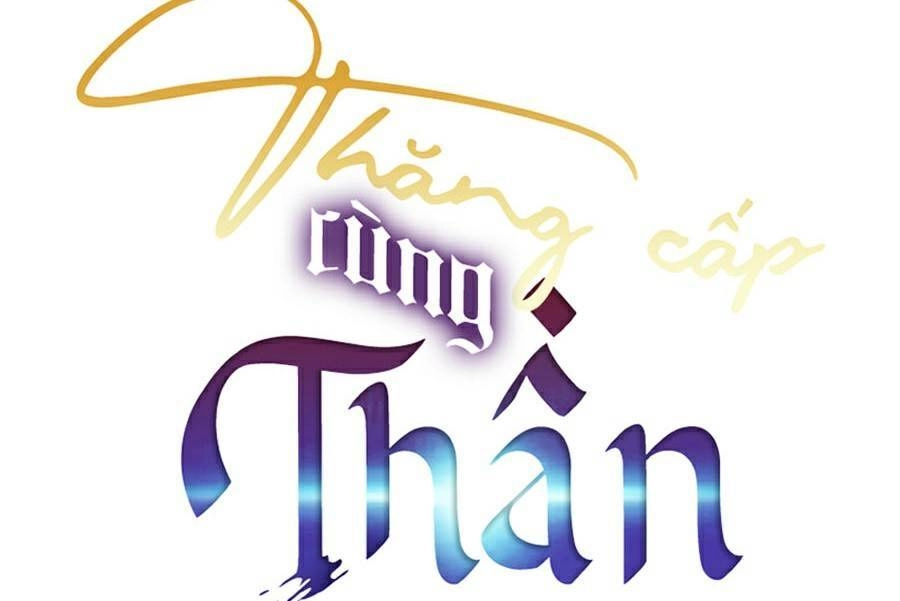 Thăng Cấp Cùng Thần Chapter 37 - 110