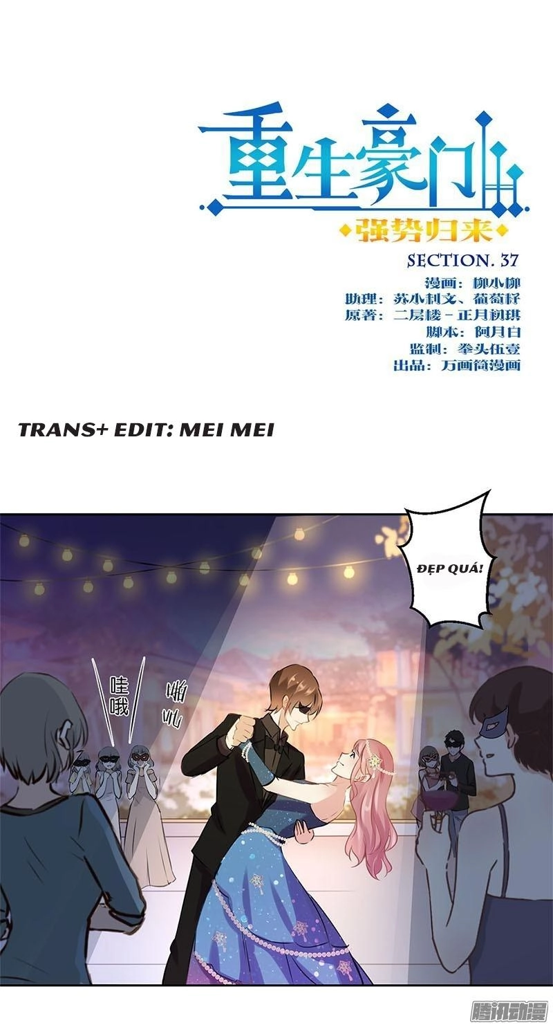 Trọng Sinh Chi Hao Môn Cường Thế Quy Lai Chapter 37 - 1