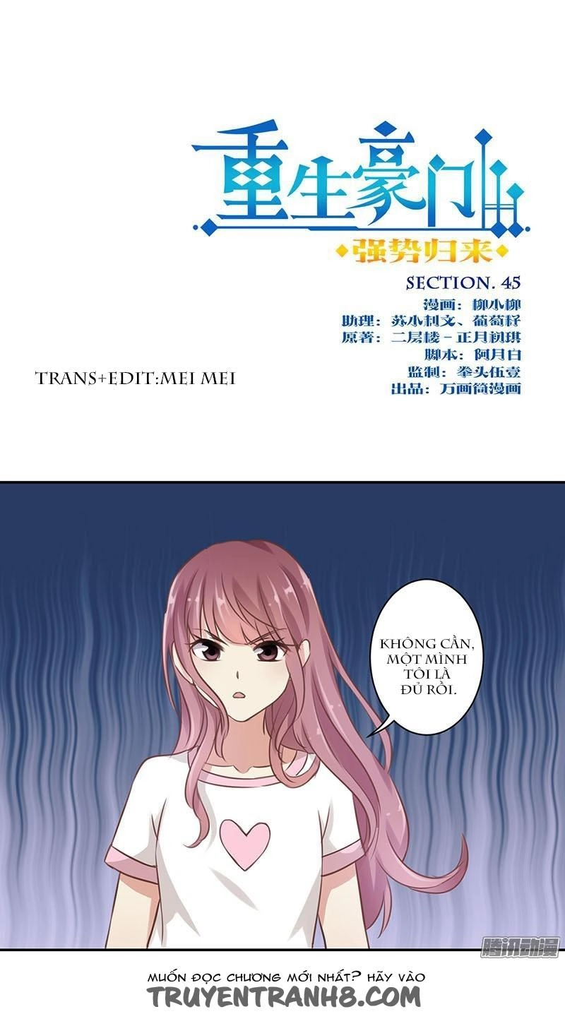 Trọng Sinh Chi Hao Môn Cường Thế Quy Lai Chapter 45 - 1