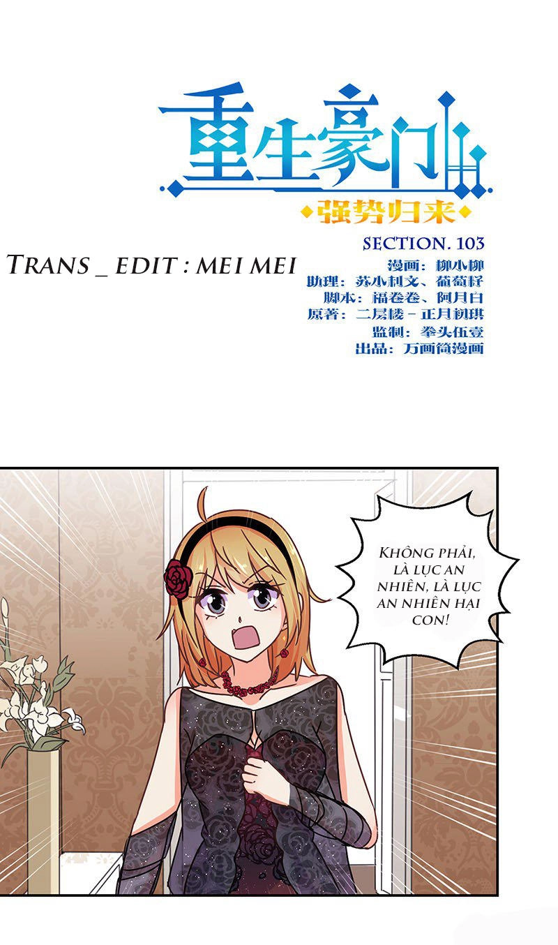 Trọng Sinh Chi Hao Môn Cường Thế Quy Lai Chapter 103 - 1