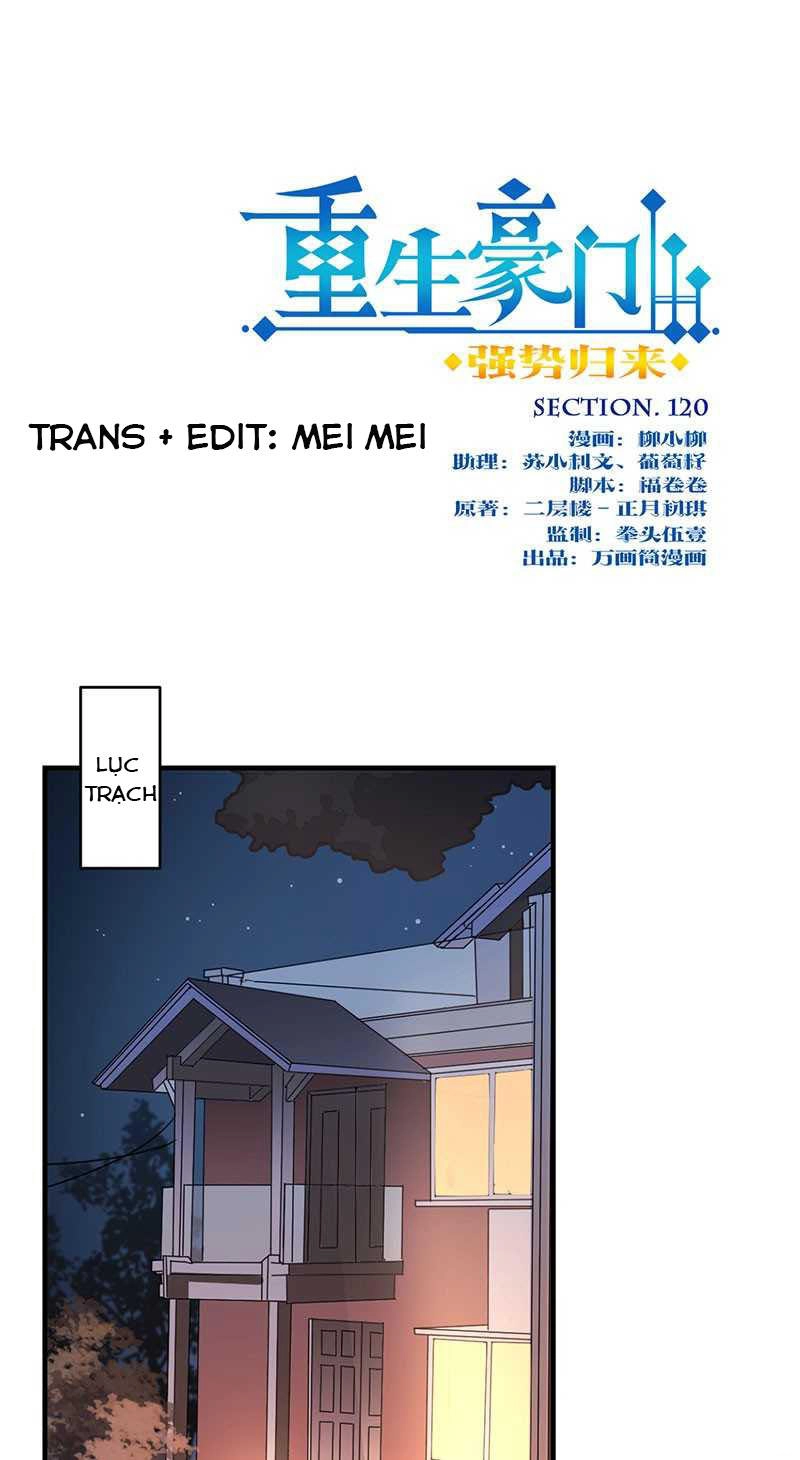 Trọng Sinh Chi Hao Môn Cường Thế Quy Lai Chapter 120 - 1