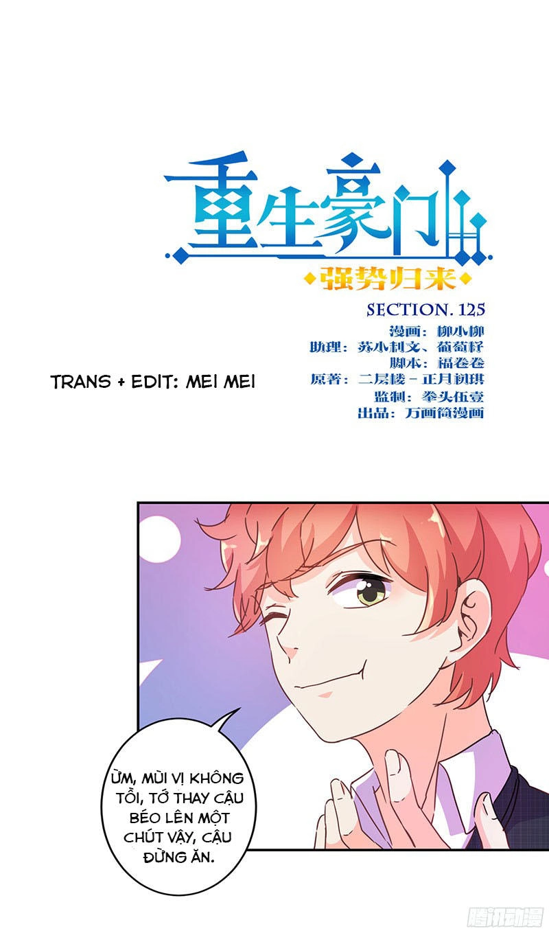 Trọng Sinh Chi Hao Môn Cường Thế Quy Lai Chapter 125 - 1