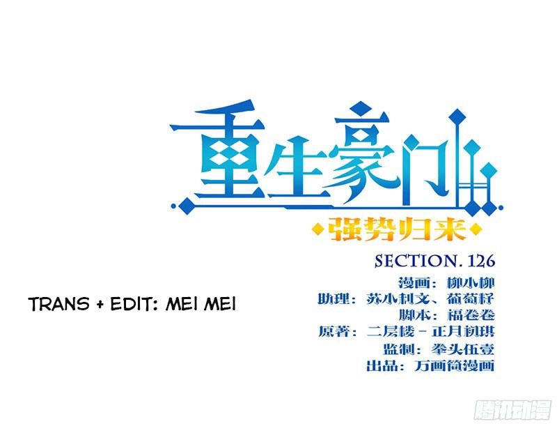 Trọng Sinh Chi Hao Môn Cường Thế Quy Lai Chapter 126 - 1