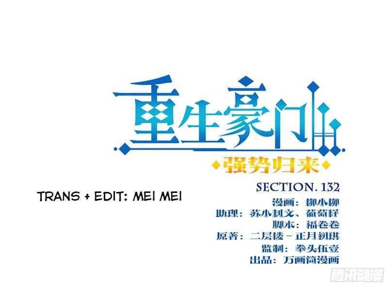 Trọng Sinh Chi Hao Môn Cường Thế Quy Lai Chapter 132 - 1