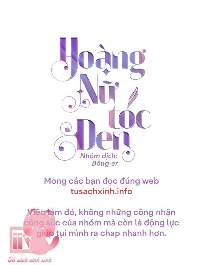 Hoàng Nữ Tóc Đen Chapter 72 - 3
