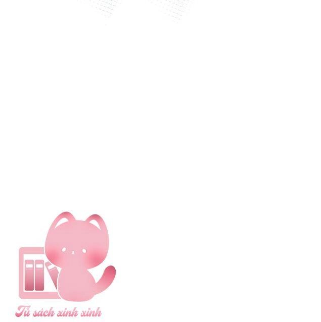 Tôi Sẽ Không Thích Cậu Đâu! Chapter 24 - 41