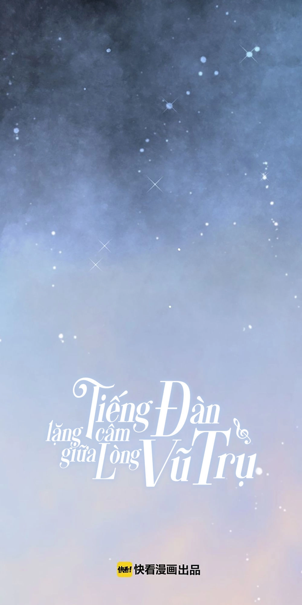 Tiếng Đàn Lặng Câm Giữa Lòng Vũ Trụ Chapter 5 - 5