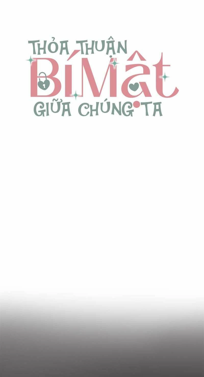 Thỏa Thuận Bí Mật Giữa Chúng Ta Chapter 1 - 20