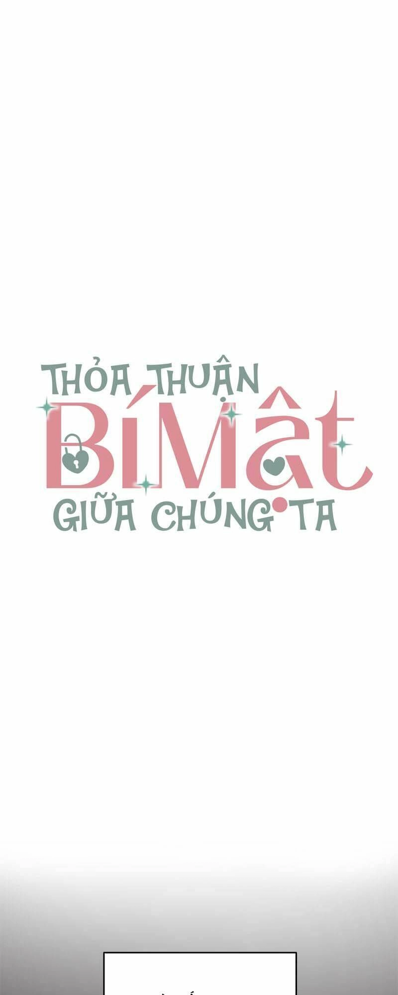 Thỏa Thuận Bí Mật Giữa Chúng Ta Chapter 4 - 13