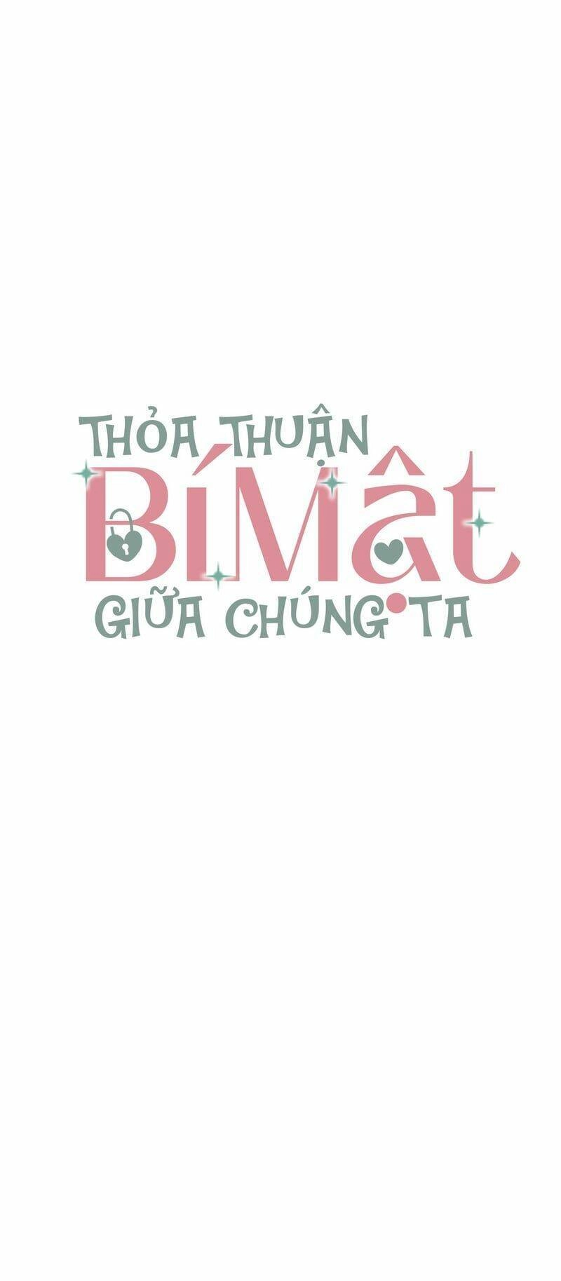 Thỏa Thuận Bí Mật Giữa Chúng Ta Chapter 6 - 3