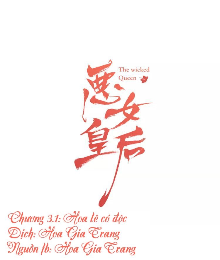 Ác Nữ Hoàng Hậu Chapter 3.1 - 1