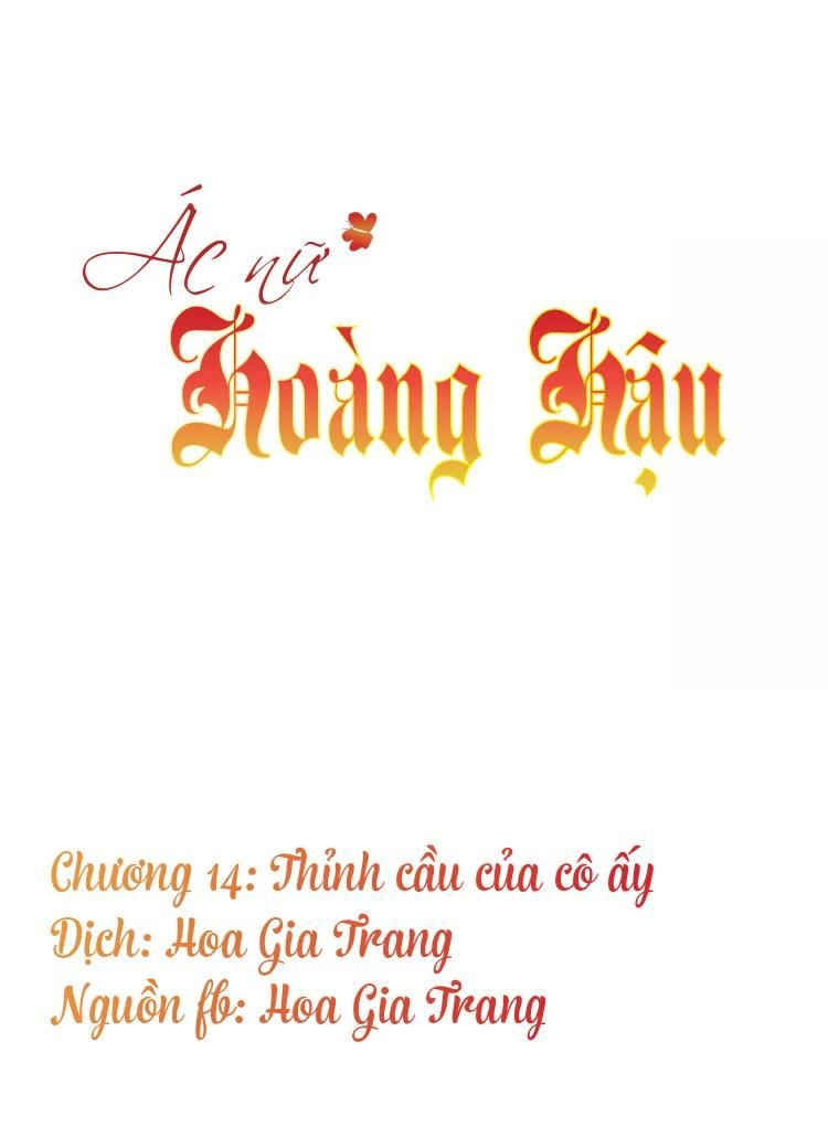 Ác Nữ Hoàng Hậu Chapter 14 - 1