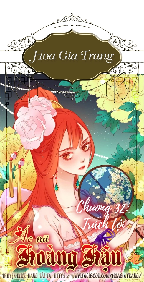 Ác Nữ Hoàng Hậu Chapter 32 - 1