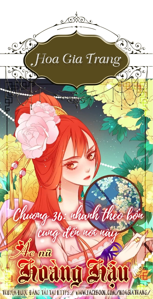 Ác Nữ Hoàng Hậu Chapter 36 - 1