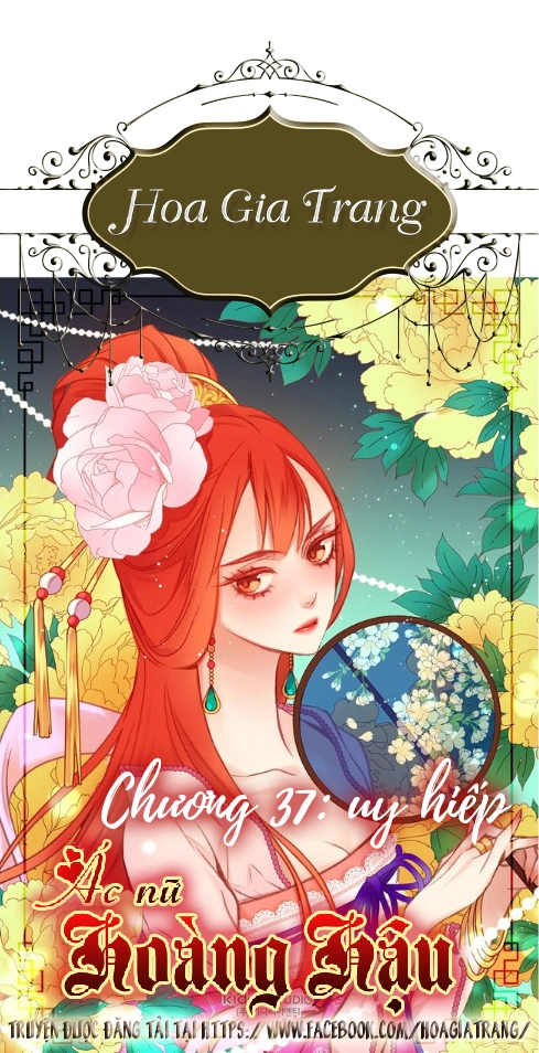 Ác Nữ Hoàng Hậu Chapter 37 - 1