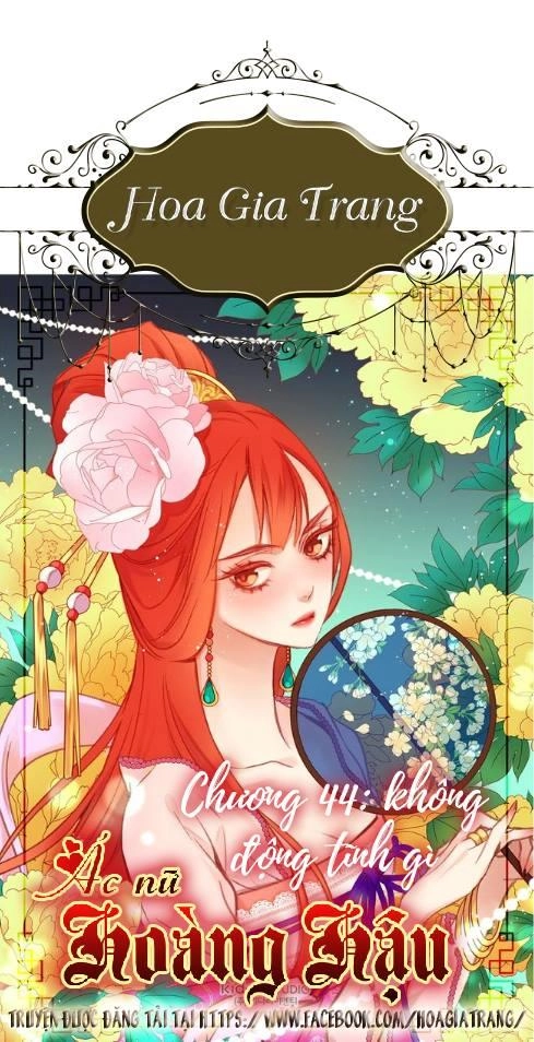 Ác Nữ Hoàng Hậu Chapter 44 - 1