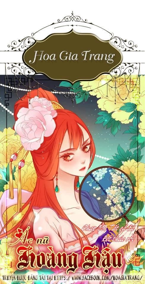 Ác Nữ Hoàng Hậu Chapter 55 - 1
