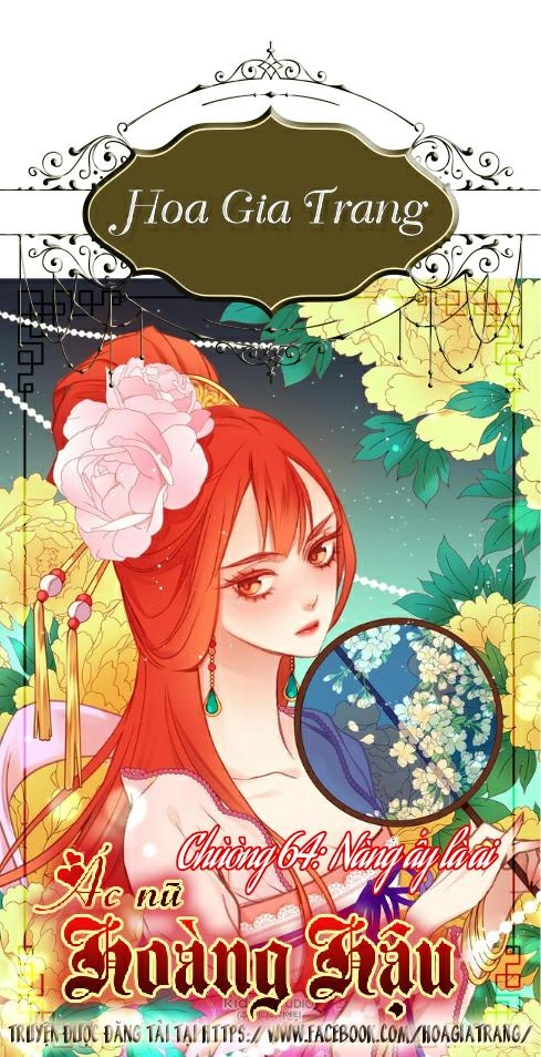 Ác Nữ Hoàng Hậu Chapter 64 - 1