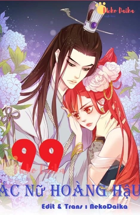 Ác Nữ Hoàng Hậu Chapter 99 - 1