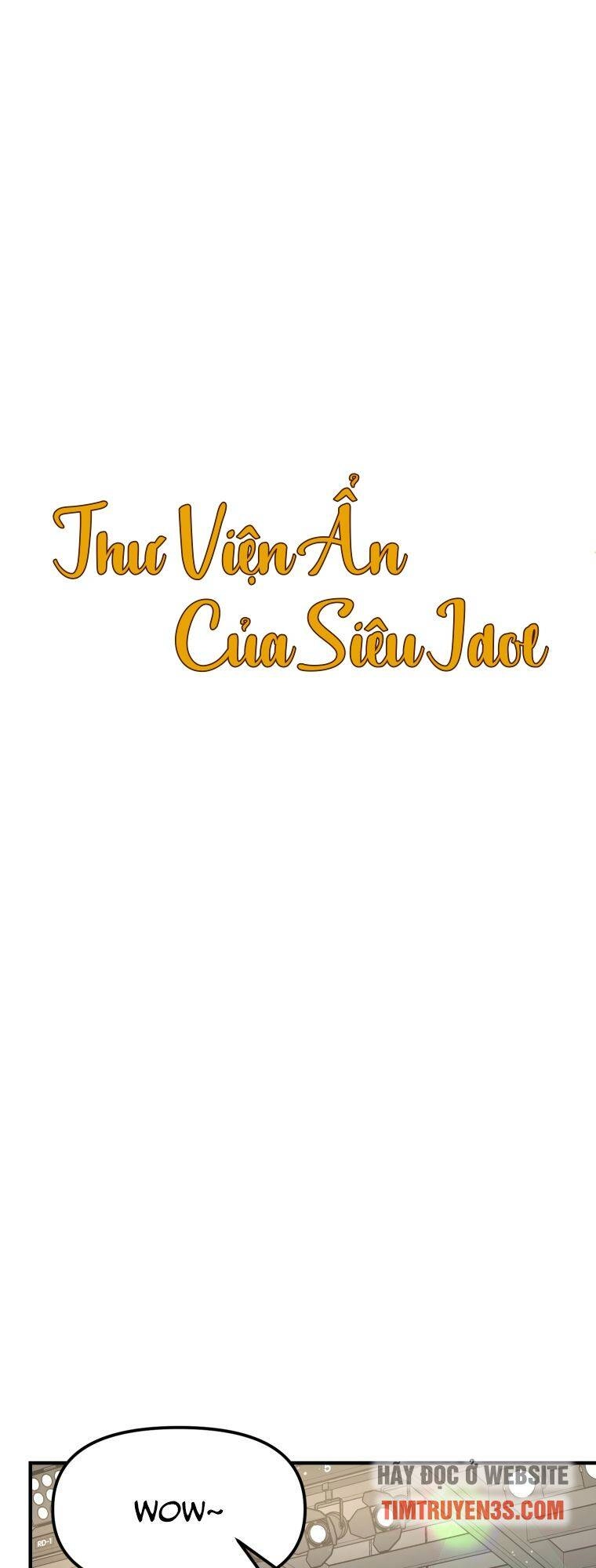 Thư Viện Ẩn Của Siêu Idol Chapter 22 - 18