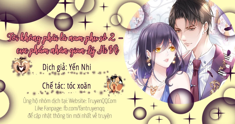 Tôi Không Phải Là Nam Phụ Số 2 – Cực Phẩm Nhân Gian Lý Hi Vệ Chapter 2 - 1
