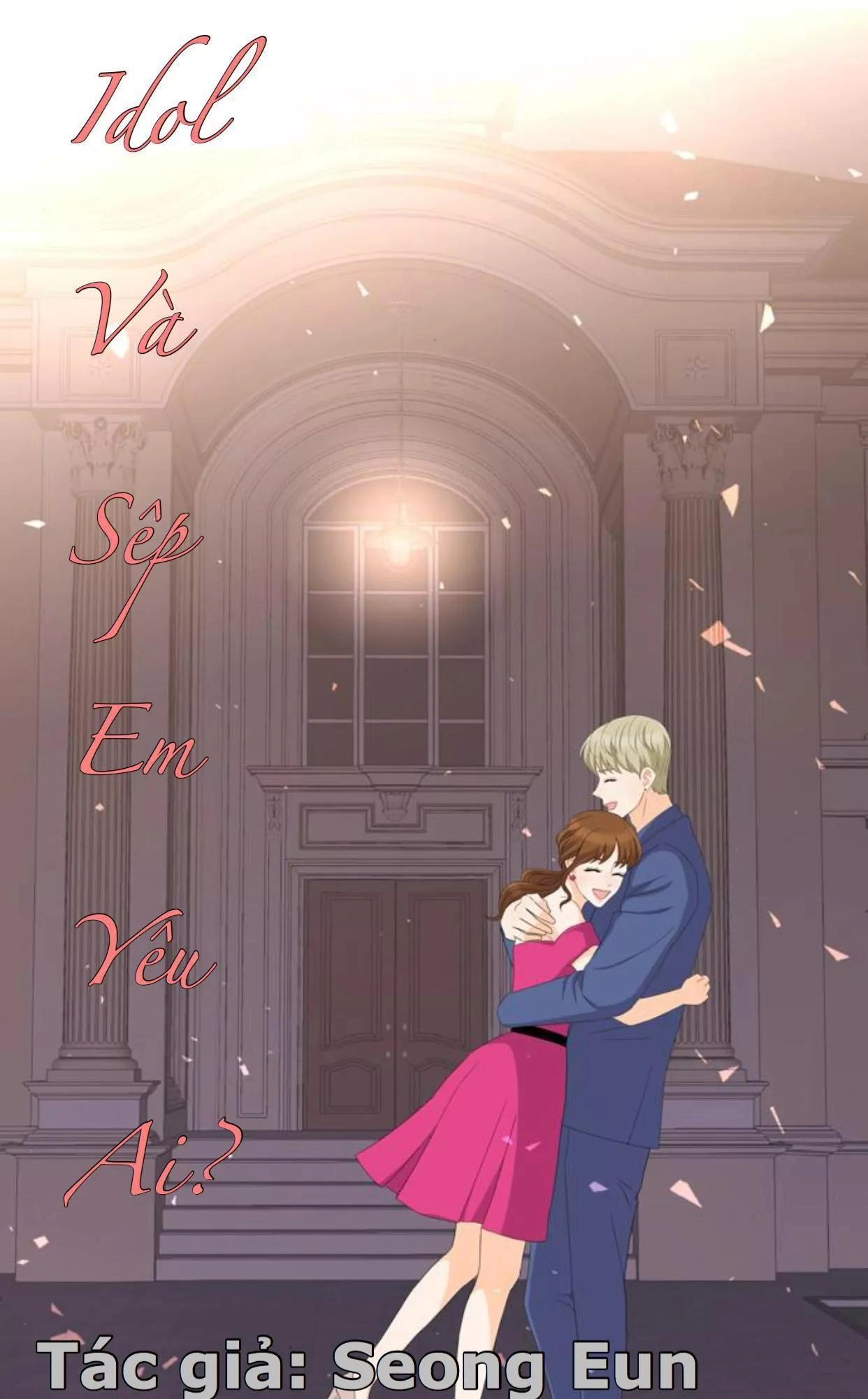 Idol Và Sếp Em Yêu Ai? Chapter 26 - 1