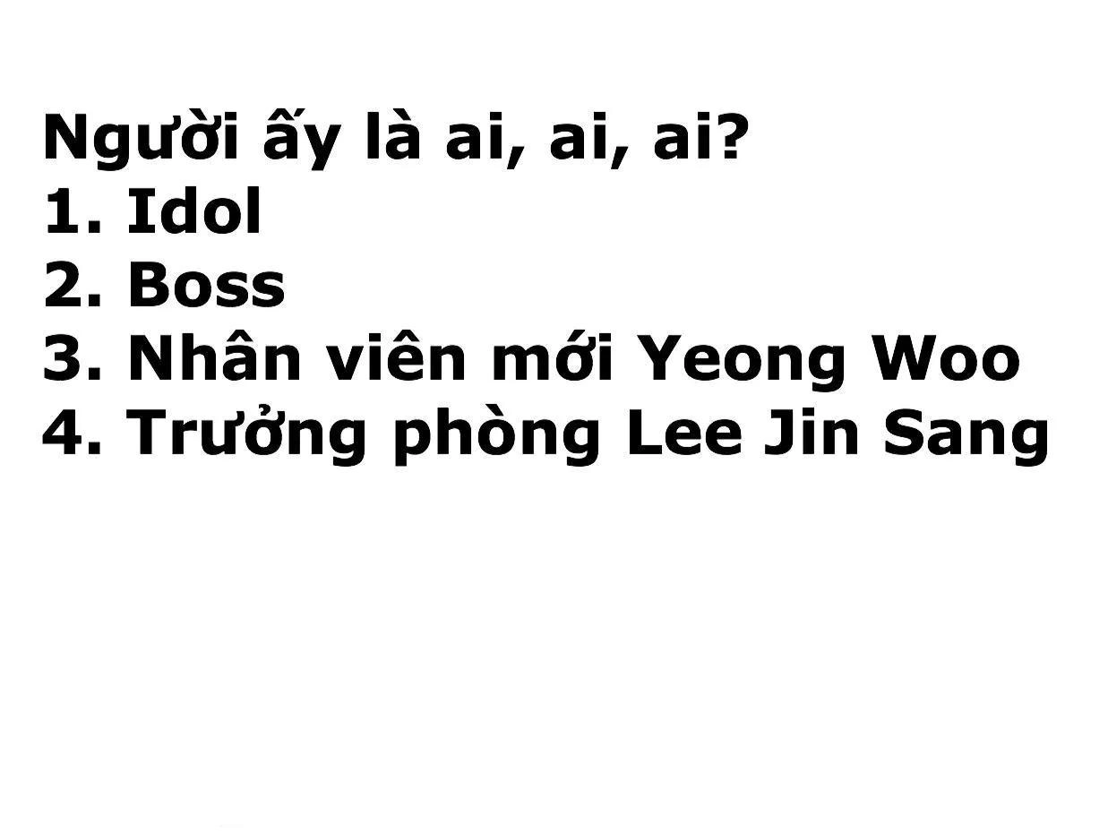 Idol Và Sếp Em Yêu Ai? Chapter 28 - 39