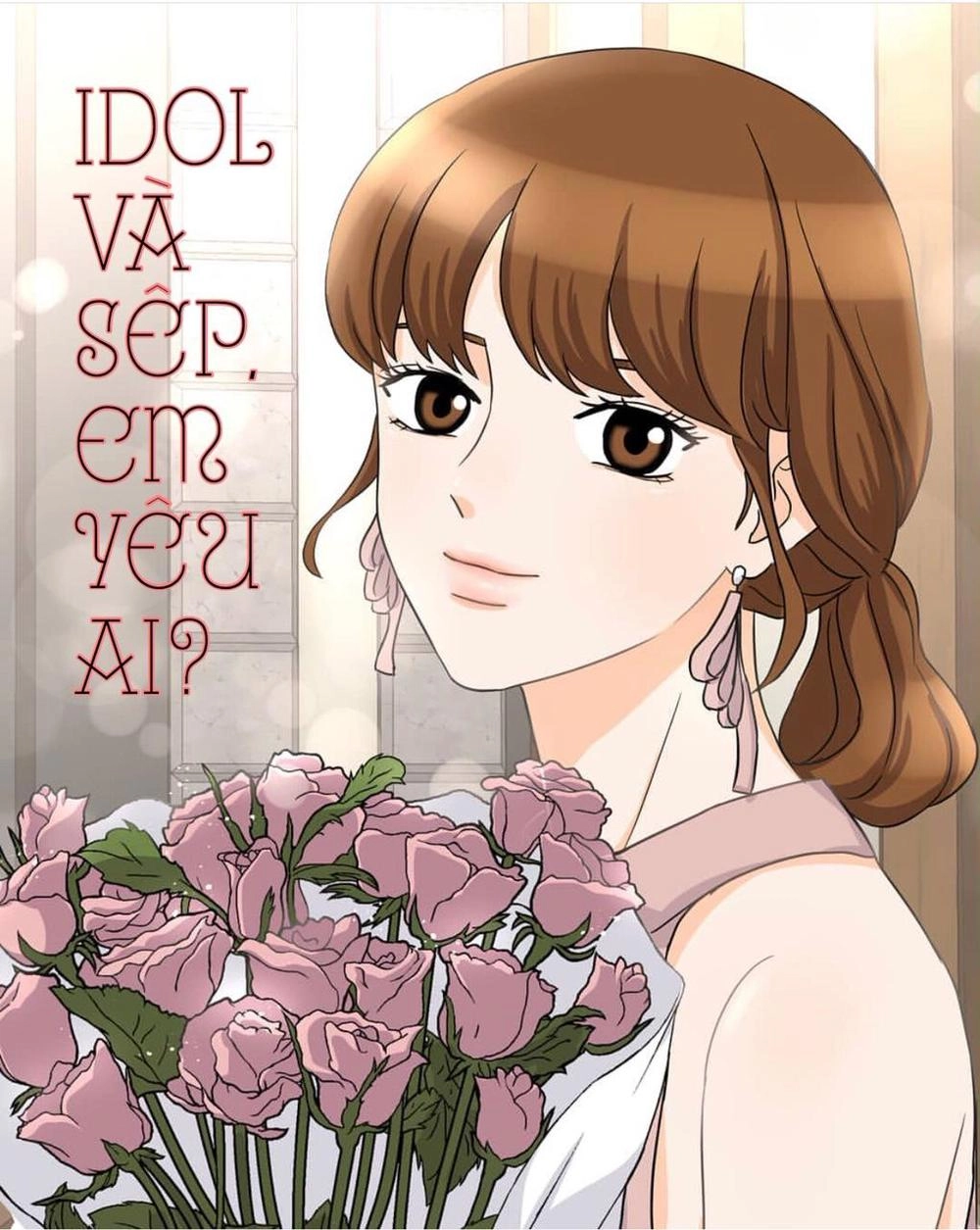 Idol Và Sếp Em Yêu Ai? Chapter 73 - 1