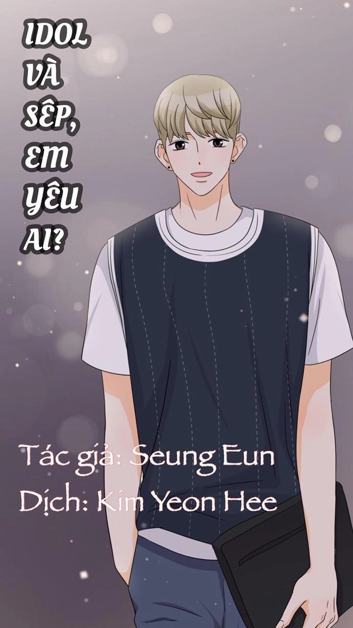 Idol Và Sếp Em Yêu Ai? Chapter 80 - 1