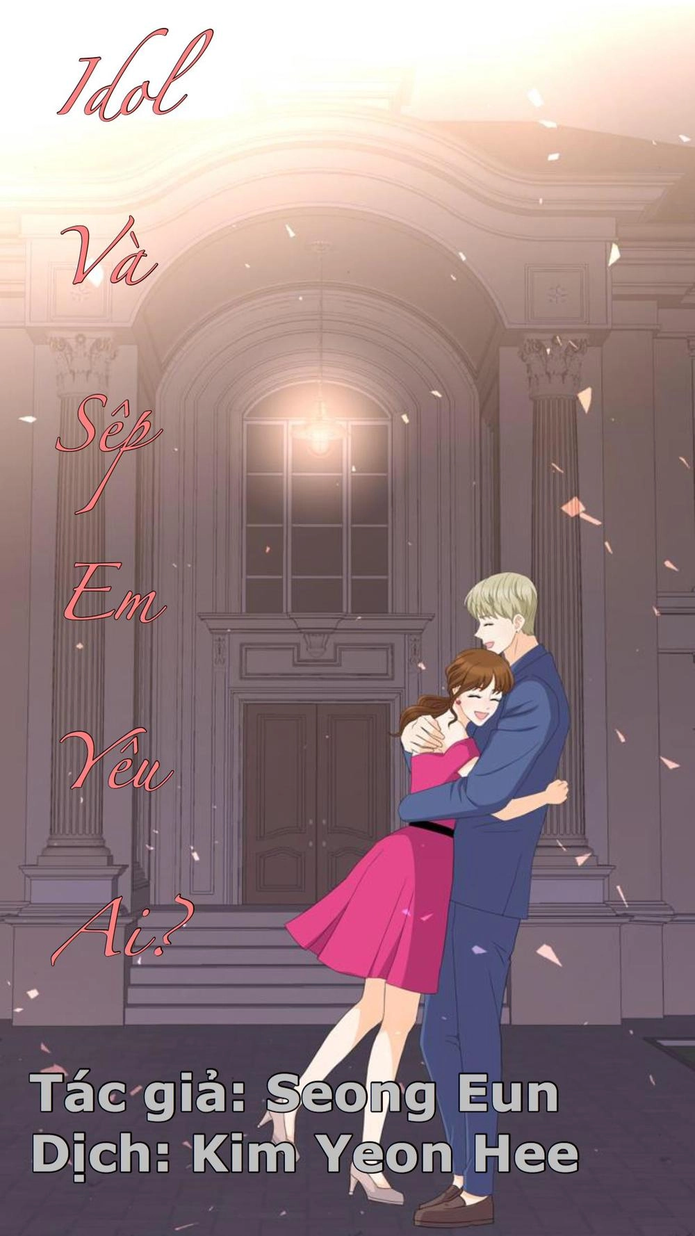 Idol Và Sếp Em Yêu Ai? Chapter 107 - 1